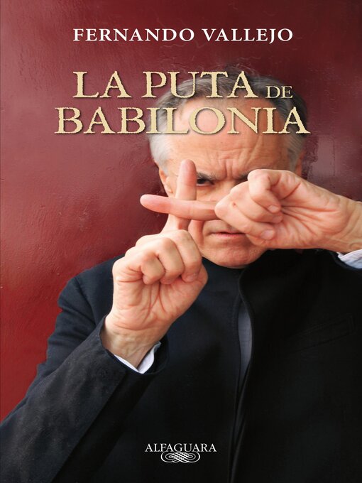 Title details for La puta de Babilonia by Fernando Vallejo - Wait list